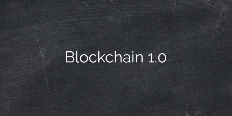 Blockchain1.0