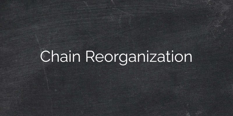Chainreorganization1